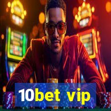 10bet vip